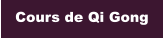 Cours de Qi Gong