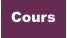Cours